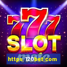 https 120bet com